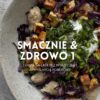 SMACZNIE I ZDROWO 1