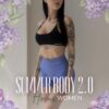 SUMMER BODY 2.0 HOME