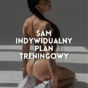 Oferta indywidualna - SAM PLAN TRENINGOWY