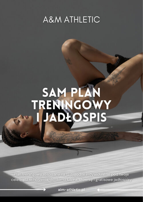 Oferta indywidualna - JEDNORAZOWA OFERTA Z TRENINGIEM I JADŁOSPISEM