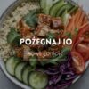 POŻEGNAJ INSULINOOPORNOŚĆ - BOWL EDITION